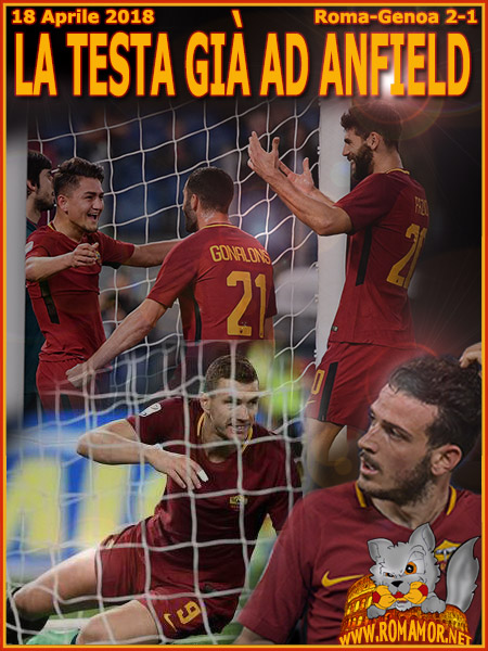 18 Aprile 2018 - Roma-Genoa 2-1