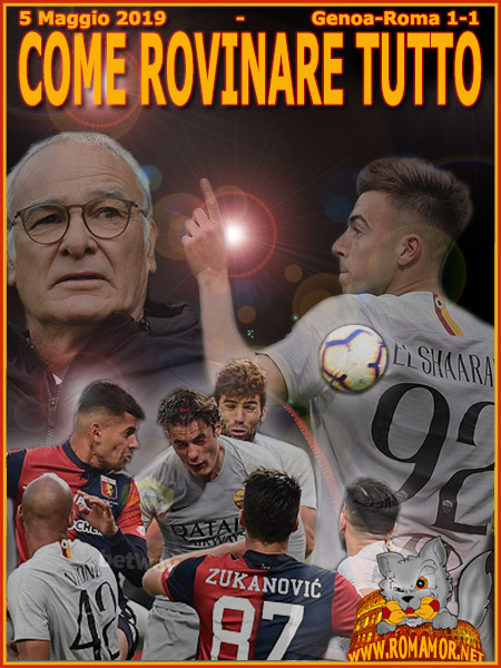 5 Maggio 2019 - Genoa-Roma 1-1