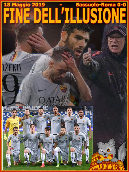 18 Maggio 2019 - Sassuolo-Roma 0-0