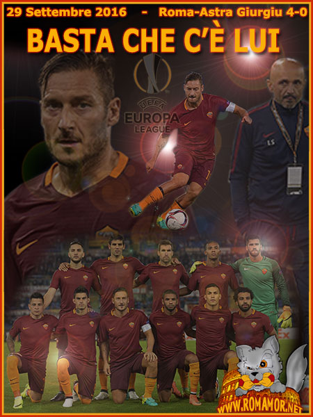 29 settembre 2016 - Roma-Astra Giurgiu 4-0