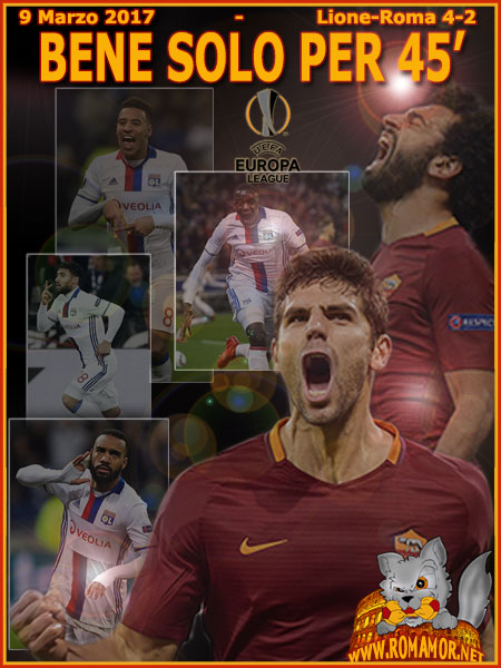 9 Marzo 2017 - Lione-Roma 4-2
